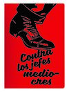 CONTRA LOS JEFES MEDIOCRES