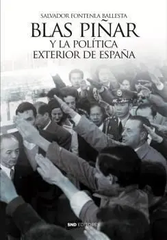 Blas Piñar y la Politica Exterior de España