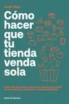 Como Hacer que tu Tienda Venda Sola