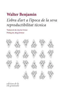 Obra D'art a L'època de la Seva Reproductibilitat
