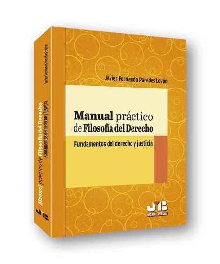 Manual Práctico de Filosofía del Derecho.