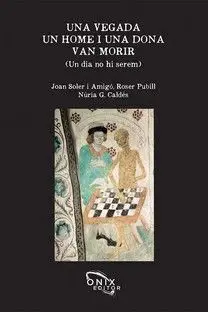 Una Vegada un Home I una Dona Van Morir