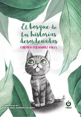 El Bosque de las Historias Desordenadas