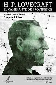 H P Lovecraft el Caminante de Providence