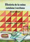 HISTÒRIA DE LA CUINA CATALANA I OCCITANA. VOLUM II