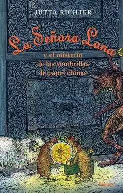 La Señora Lana y el Misterio de las Sombrillas de Papel Chinas