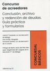CONCURSO DE ACREEDORES. CONCLUSIÓN, ARCHIVO Y REDENCION DE DEUDAS
