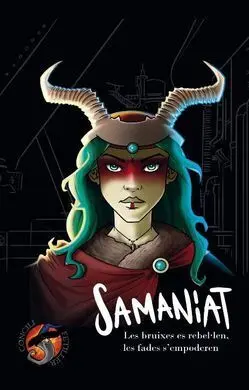 Samaniat, les Bruixes Es Rebel·len, les Fades S'empoderen