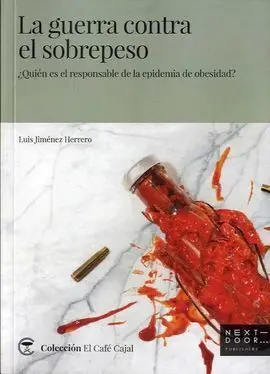 La Guerra Contra el Sobrepeso