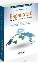 España 5. 0 Hacia un Modelo de Reindustrializacion
