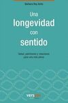 UNA LONGEVIDAD CON SENTIDO
