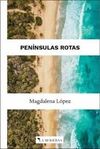 PENÍNSULAS ROTAS