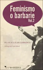 Feminismo o Barbarie Vol. 2