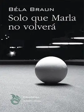 Solo que Marla no Volverá