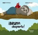 Bruno, Despierta!