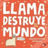 Llama Destruye el Mundo