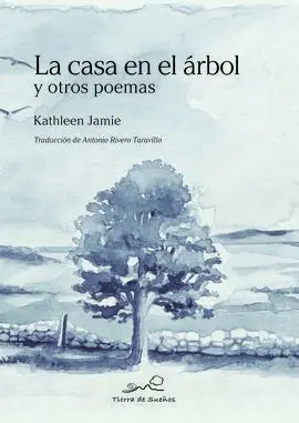 La Casa en el Árbol y Otros Poemas