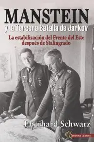 Manstein y la Tercera Batalla de Jarkov