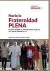 HACIA LA FRATERNIDAD PLENA