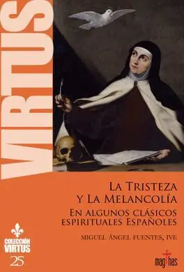La Tristeza y la Melancolía