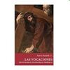 VOCACIONES. ENCONTRARLAS, EXAMINARLAS, PROBARLAS