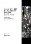CÓMO UN HIGO DE PALABRAS Y POR QUÉ