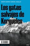 GATOS SALVAJES DE KERGUELEN, LOS