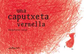 Una Caputxeta Vermella