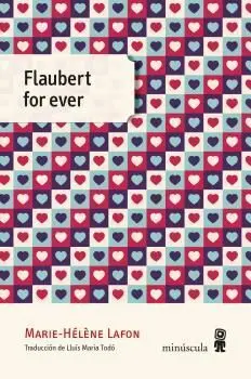Flaubert For Ever