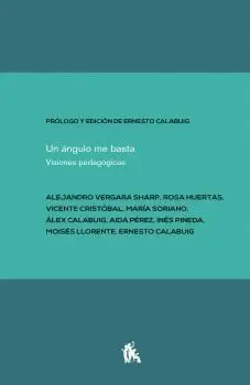Un Angulo me Basta