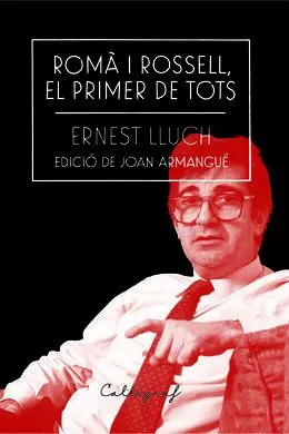 Romà I Rosell, el Primer de Tots