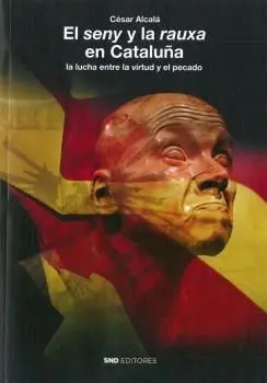 El Seny y la Rauxa en Cataluña