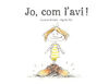 JO, COM L'AVI!