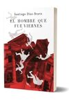 EL HOMBRE QUE FUE VIERNES