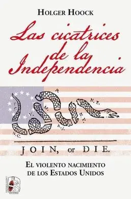 Las Cicatrices de la Independencia