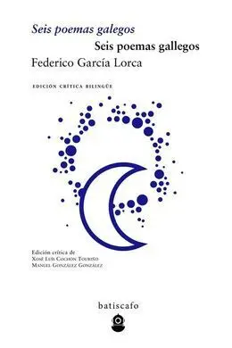 Seis Poemas Galegos/Seis Poemas Gallegos