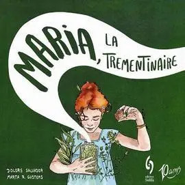 Maria, la Trementinaire