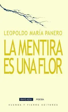 Mentira Es una Flor, la