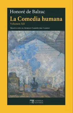 La Comedia Humana. Vol Xii