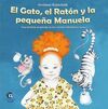 EL GATO, EL RATÓN Y LA PEQUEÑA MANUELA