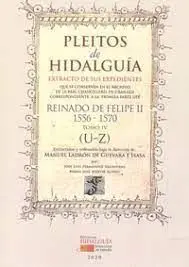 Pleitos de Hidalguía. Extracto de Sus Expedientes que se Conservan en el Archivo