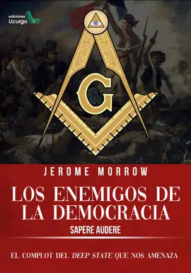 Los Enemigos de la Democracia