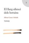 EL LLARG SILENCI DELS BOTXINS