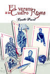 EL VERANO DE LOS CUATRO REYES