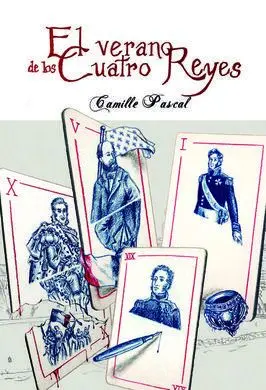 El Verano de los Cuatro Reyes