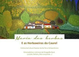 Maria Das Herbas e As Herbaxeiras Do Caurel