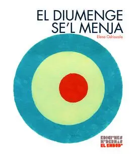 El Diumenge Se´l Menja