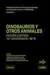 Dinosaurios y Otros Animales - Ed. limitada 10ºaniv