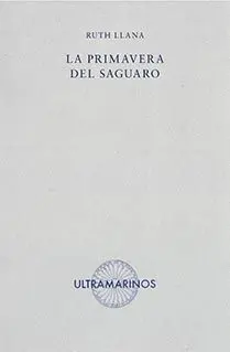 La Primavera del Saguaro