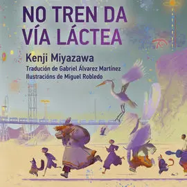 (G). Unha Noite no Tren Da Via Lactea